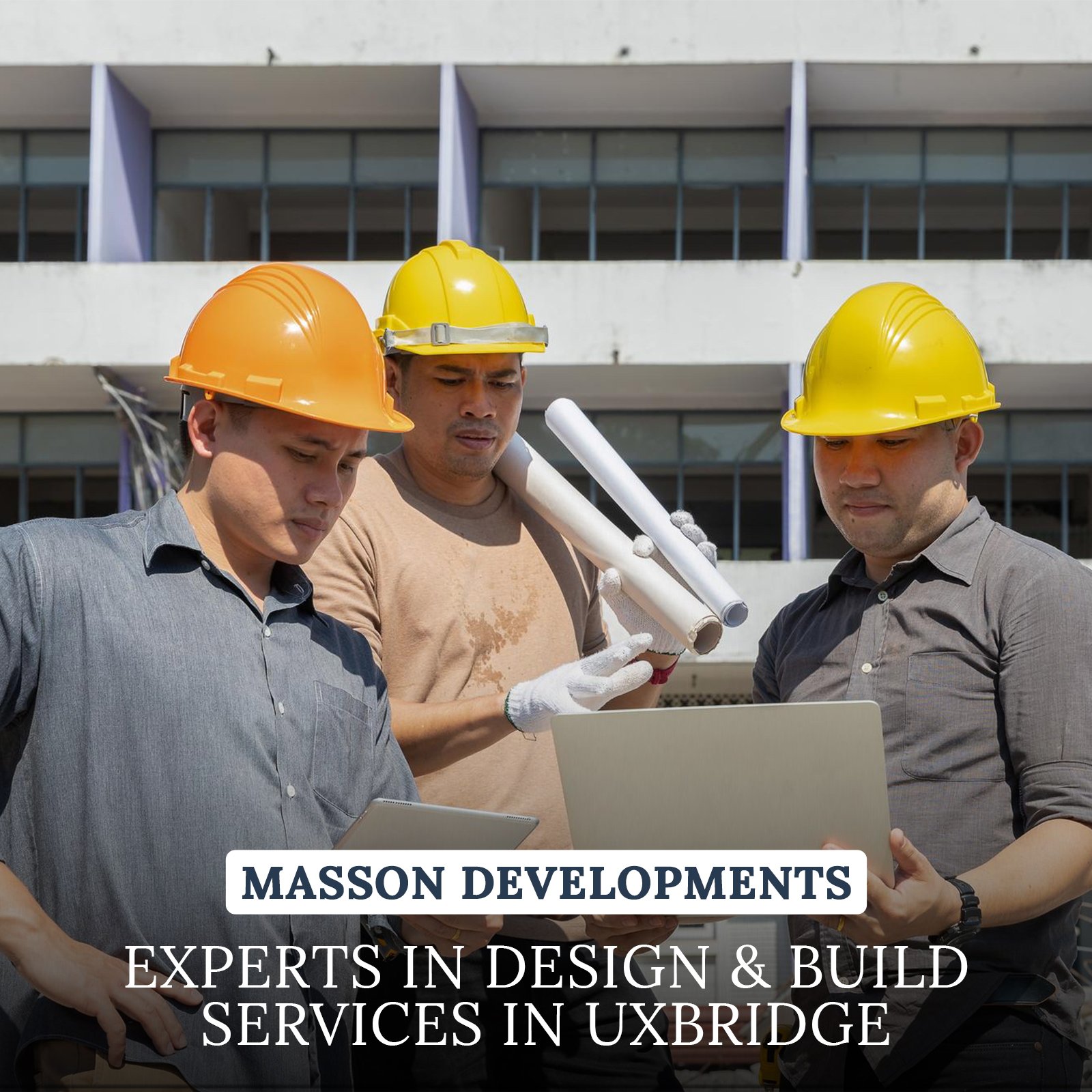 Masson Developments: Experts in Design & Build Services in Uxbridge