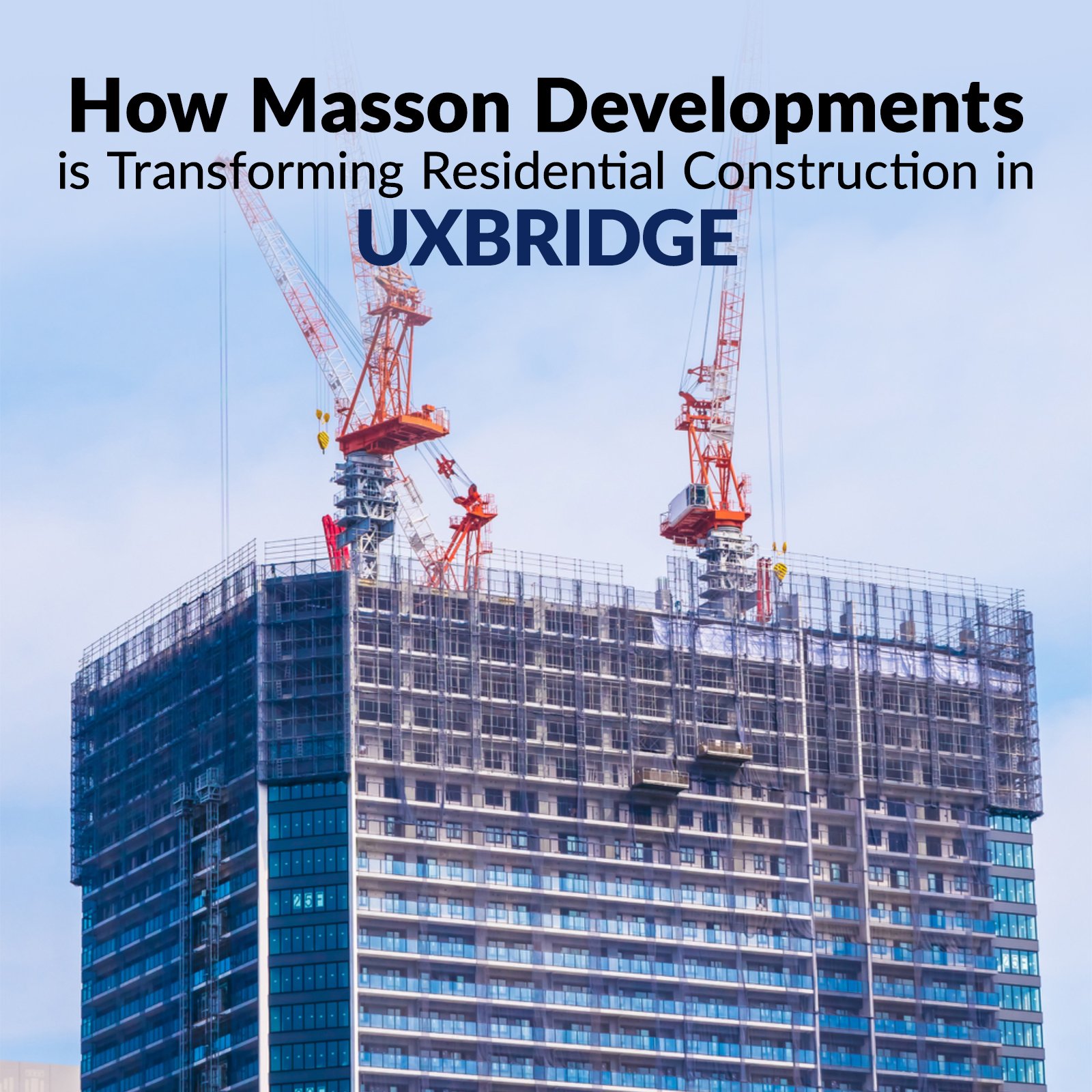 Residential Construction Uxbridge