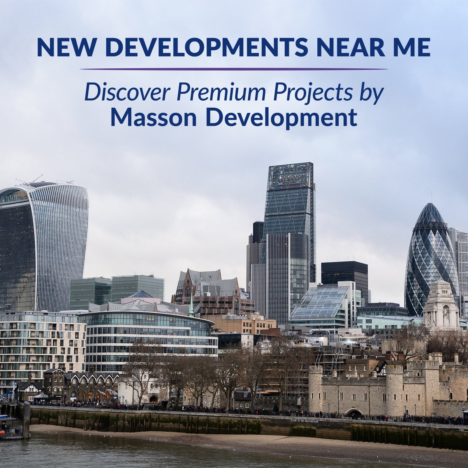 New Developments Near Me by Masson Developments